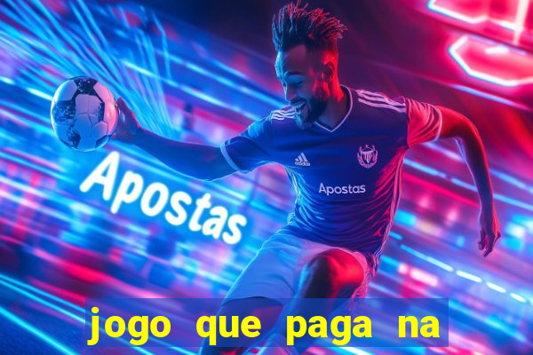 jogo que paga na hora via pix